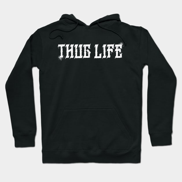 Thug life hoodie deals